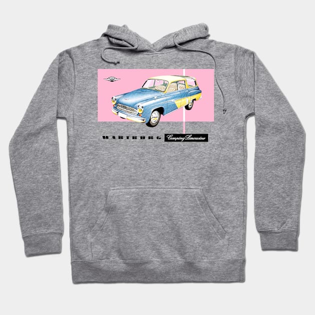 WARTBURG CAMPING LIMOUSINE - advert Hoodie by Throwback Motors